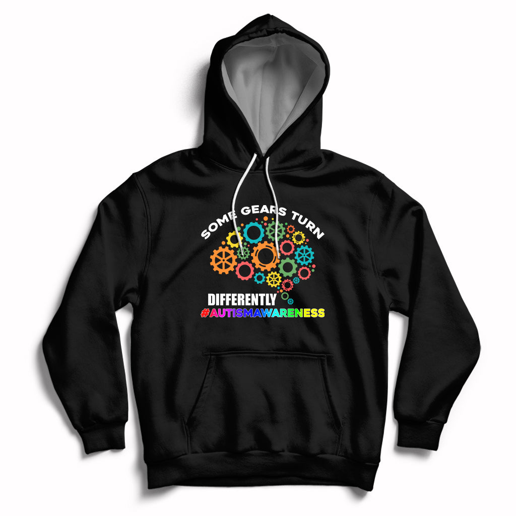 Some Gears Turn Differently Autism Awareness Acceptance Hoodie TS02