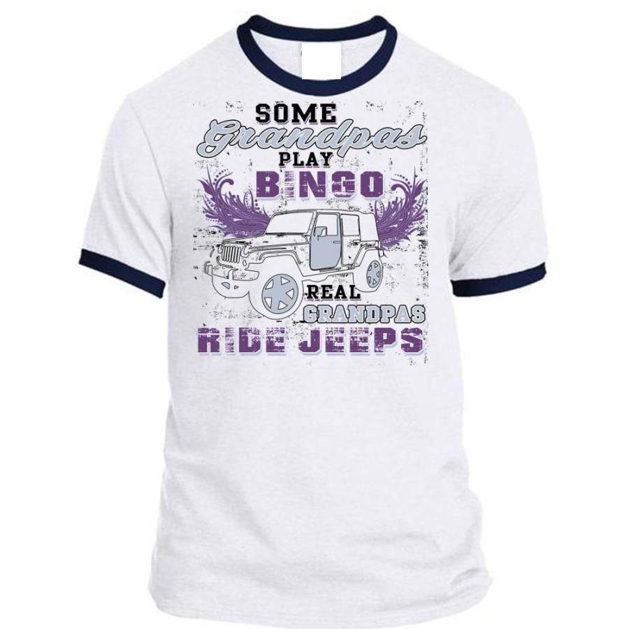 Some Grandpas Play Bingo T Shirt, I Love Jeep T Shirt, Awesome T-shirts LT11