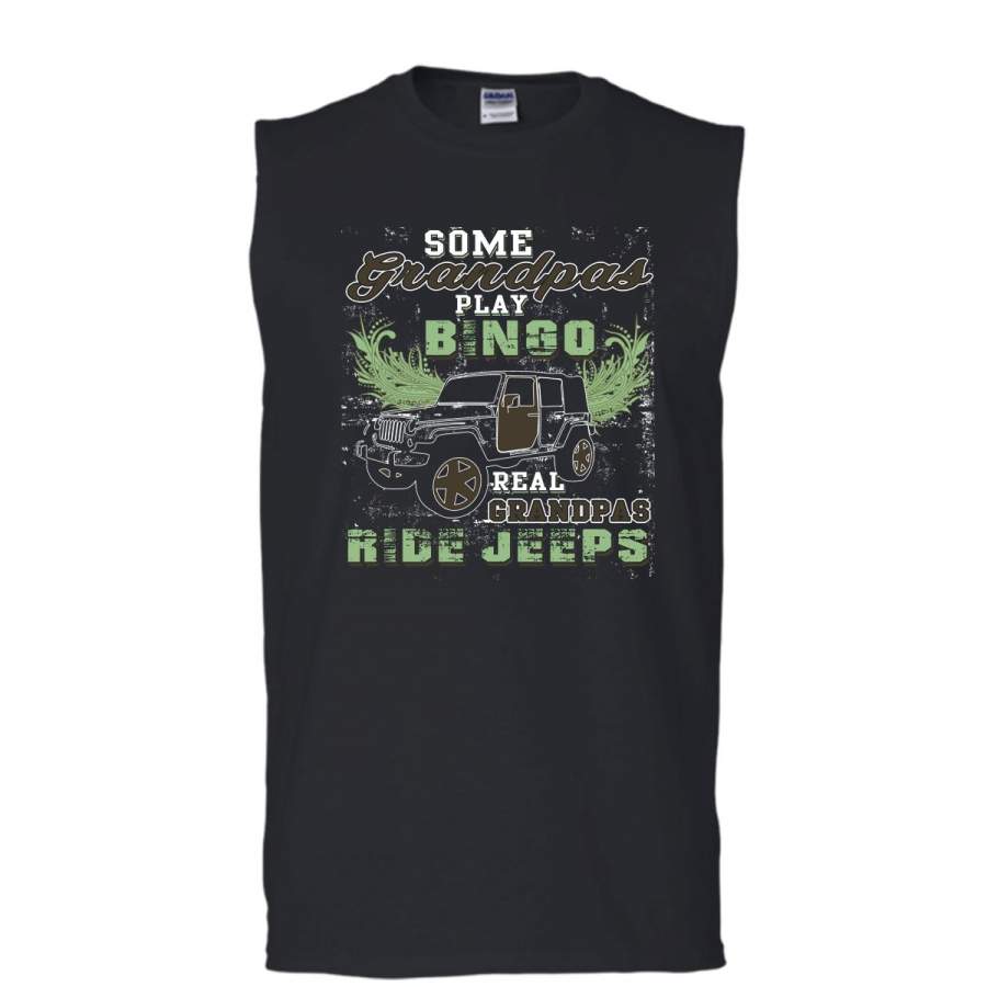 Some Grandpas Play Bingo T Shirt, Real Grandpas Ride Jeep T Shirt, Cool T Shirt LT11